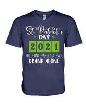 Load image into Gallery viewer, The One Where We Drank Alone St Patrick's Day Gift Guys V-Neck
