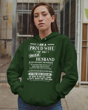 Load image into Gallery viewer, I Am A Proud Wife Of An Irish Husband Gift For Family Hoodie
