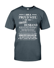 Load image into Gallery viewer, I Am A Proud Wife Of An Irish Husband Gift For Family Guys Tee
