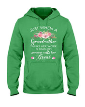 Load image into Gallery viewer, Just When A Grandmother Thinks Her Work Is Finished Hoodie
