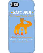 Load image into Gallery viewer, Son Gift For Navy Mom Behind Every Strong Soldier Phone case
