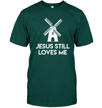 Load image into Gallery viewer, Windmill Jesus Still Loves Me Bachelorette Gift Guys Tee
