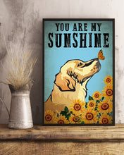 Load image into Gallery viewer, Golden Dog Playing With Butterfly You Are My Sunshine Gift For Dog Lovers Vertical Poster
