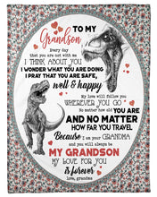 Load image into Gallery viewer, T-rex Grandma Gift For Grandson You Will Always Be My Grandson Fleece Blanket
