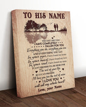Load image into Gallery viewer, I Have Completely Fallen For You Custom Name Gift For Husband Matte Canvas
