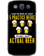 Load image into Gallery viewer, I Like To Have At Least Practice Beer Meaningful Gift Phone case

