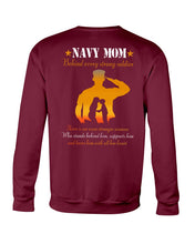 Load image into Gallery viewer, Son Gift For Navy Mom Behind Every Strong Soldier Sweatshirt
