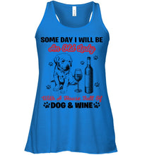Load image into Gallery viewer, Some Day I Will Be An Old Lady With A House Full Of Dog And Wine Ladies Flowy Tank

