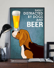 Load image into Gallery viewer, Easily Distracted By Beagle Dogs And Beer Gift For Dog Lovers Vertical Poster
