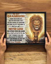 Load image into Gallery viewer, Lion Grandpa Gift For Grandson I Want You Believe Deep In Your Heart Framed Matte Canvas
