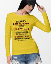 Load image into Gallery viewer, I'm Already Taken By A Freaking Crazy Guy Unisex Long Sleeve
