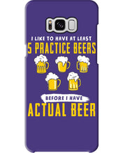 Load image into Gallery viewer, I Like To Have At Least Practice Beer Meaningful Gift Phone case
