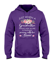 Load image into Gallery viewer, Just When A Grandmother Thinks Her Work Is Finished Hoodie
