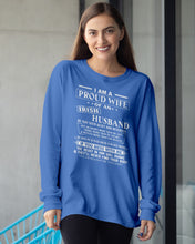 Load image into Gallery viewer, I Am A Proud Wife Of An Irish Husband Gift For Family Unisex Long Sleeve
