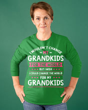 Load image into Gallery viewer, I Could Change The World For My Grandkids Unisex Long Sleeve
