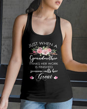 Load image into Gallery viewer, Just When A Grandmother Thinks Her Work Is Finished Ladies Flowy Tank
