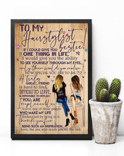 Load image into Gallery viewer, Gift For Hairstylist Bestie How Special You Are To Me Vertical Poster
