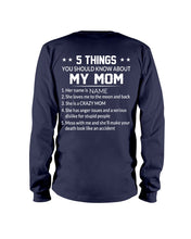 Load image into Gallery viewer, Five Things You Should Know About Mom Unisex Long Sleeve
