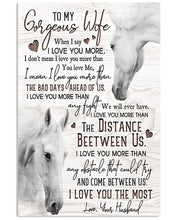 Load image into Gallery viewer, White Horses Love You More Than The Distance Between Us Gift For Wife Vertical Poster
