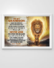 Load image into Gallery viewer, Lion Grandpa Gift For Grandson I Want You Believe Deep In Your Heart Horizontal Poster
