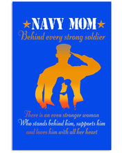 Load image into Gallery viewer, Son Gift For Navy Mom Behind Every Strong Soldier Vertical Poster
