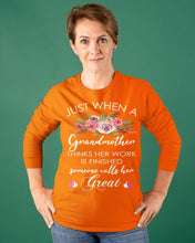 Load image into Gallery viewer, Just When A Grandmother Thinks Her Work Is Finished Unisex Long Sleeve
