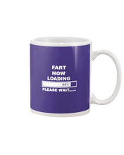 Load image into Gallery viewer, Fart Now Loading Please Wait Gift For Men Mug
