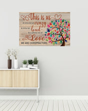 Load image into Gallery viewer, Meaningful Gift This Is Us We Are Chiropractors Horizontal Poster
