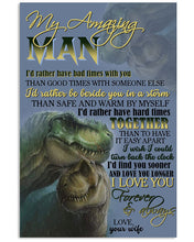 Load image into Gallery viewer, T Rex I'd Rather Be Beside You In A Storm Gift For Husband Vertical Poster
