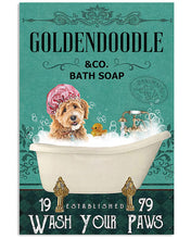 Load image into Gallery viewer, Cute Goldendoodle Co Bath Soap Wash You Paws Gift For Dog Lovers Vertical Poster
