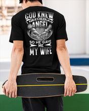 Load image into Gallery viewer, God Knew I Needed An Angel Gift For Husband Guys Tee
