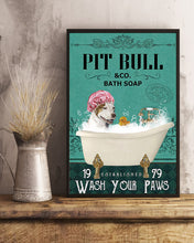 Load image into Gallery viewer, Dog Pit Bull Co Bath Soap Wash You Paws Gift For Dog Lovers Vertical Poster

