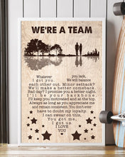 Load image into Gallery viewer, Gift For Wife We're A Team Whatever You Lack I Got You Vertical Poster

