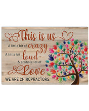 Load image into Gallery viewer, Meaningful Gift This Is Us We Are Chiropractors Horizontal Poster
