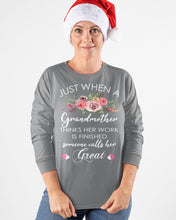 Load image into Gallery viewer, Just When A Grandmother Thinks Her Work Is Finished Unisex Long Sleeve
