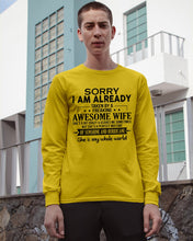 Load image into Gallery viewer, I Am Already Taken By A Freaking Awesome Wife Unisex Long Sleeve
