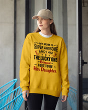 Load image into Gallery viewer, My Moms Is Super Awesome Gift For Daughter Sweatshirt
