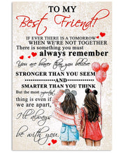 Load image into Gallery viewer, Gift For Best Friend I'll Always Be With You Vertical Poster
