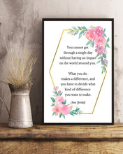 Load image into Gallery viewer, Social Worker What You Do Makes A Difference Pink Flower Vertical Poster
