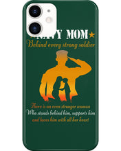 Load image into Gallery viewer, Son Gift For Navy Mom Behind Every Strong Soldier Phone case
