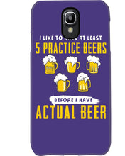 Load image into Gallery viewer, I Like To Have At Least Practice Beer Meaningful Gift Phone case
