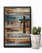 Load image into Gallery viewer, For God So Loved The World That He Gave His Only Begotten Son Vertical Poster
