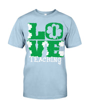 Load image into Gallery viewer, Teaching Love Clover St Patrick's Day Gift Guys Tee
