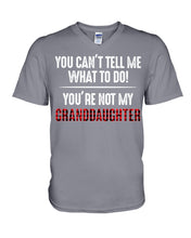 Load image into Gallery viewer, You Can't Tell Me What To Do You're Not My Granddaughter Guys V-Neck
