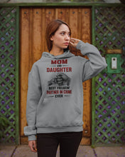 Load image into Gallery viewer, Mom And Daughter Best Freaking Partner In Crime Ever Hoodie
