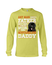 Load image into Gallery viewer, Someone Special To Be A Newfoundland Daddy Gift For Dog Lovers Unisex Long Sleeve
