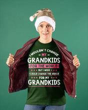 Load image into Gallery viewer, I Could Change The World For My Grandkids Ladies Tee
