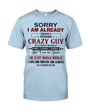 Load image into Gallery viewer, I'm Already Taken By A Freaking Crazy Guy Guys Tee
