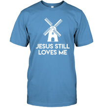 Load image into Gallery viewer, Windmill Jesus Still Loves Me Bachelorette Gift Guys Tee

